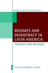 book Regimes and Democracy in Latin America: Theories and Methods (Oxford Studies in Democratization)