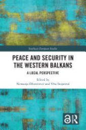 book Peace and Security in the Western Balkans: A Local Perspective