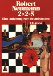 book 2 x 2 = 5 : Eine Anleitung zum Rechtbehalten