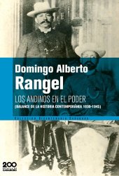 book Los Andinos en el Poder (Balance de la Historia Contemporánea 1899-1945)