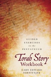 book Torah Story Workbook: Guided Exercises in the Pentateuch