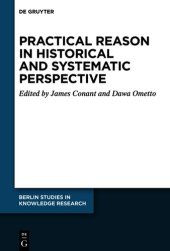 book Practical Reason: Historical and Systematic Perspectives