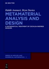 book Metamaterial Analysis and Design: A Mathematical Treatment of Cochlea-inspired Sensors