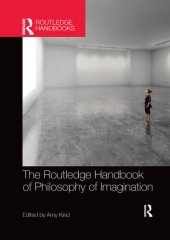 book The Routledge Handbook of Philosophy of Imagination