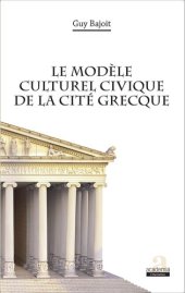 book Le modèle culturel civique de la cité grecque