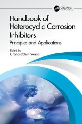 book Handbook of Heterocyclic Corrosion Inhibitors: Principles and Applications