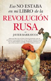 book Eso no estaba en mi libro de la Revolución Rusa (Spanish Edition)