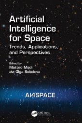 book Artificial Intelligence for Space: AI4SPACE, Trends, Applications, and Perspectives