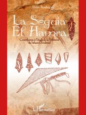 book La Seguia el Hamra: Contribution à l'étude de la Préhistoire du Sahara Occidental (French Edition)