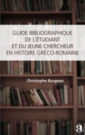 book Guide bibliographique de l'étudiant et du jeune chercheur en histoire gréco-romaine (French Edition)