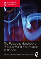 book The Routledge Handbook of Philosophy and Improvisation in the Arts