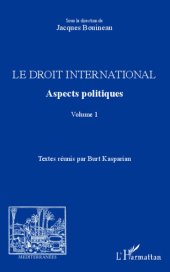 book Le droit international. Aspects politiques: Volume 1 (Méditerranées) (French Edition)