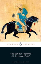 book The Secret History of the Mongols