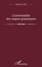 book L'universalité des signes graphiques