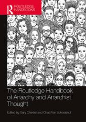 book The Routledge Handbook of Anarchy and Anarchist Thought