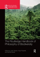 book The Routledge Handbook of Philosophy of Biodiversity