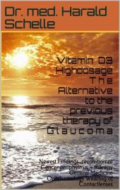 book Vitamin D3 Highdosage The Alternative to the previous therapy of Glaucoma