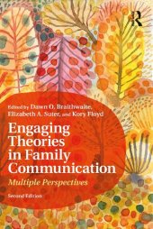 book Engaging Theories in Family Communication: Multiple Perspectives 2nd Edition