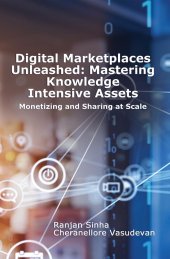 book Digital Marketplaces for Knowledge Intensive Assets: Monetizing and Sharing at Scale