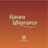 book Ñawpa willanakuy