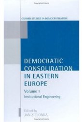 book Democratic Consolidation in Eastern Europe (Oxford Studies in Democratization)