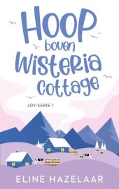 book Hoop boven Wisteria Cottage