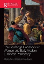 book The Routledge Handbook of Women and Early Modern European Philosophy