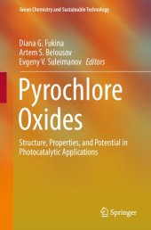 book Pyrochlore Oxide: Structure, Properties, and Potential in Photocatalytic Applications