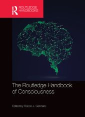 book The Routledge Handbook of Consciousness