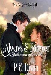 book Mr. Darcy and Elizabeth: Always and Forever: Pride and Prejudice Variations Collection