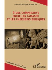 book Etude Comparative Entre Les Lamassu Et Les Cherubins Bibliques