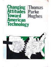 book Changing attitudes toward American technology /