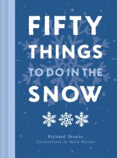 book Fifty Things to Do in the Snow