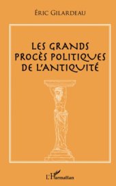 book Les grands procès politiques de l'antiquité