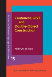 book Cantonese GIVE and Double-Object Construction: Grammaticalization and word order change