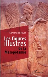 book Les figures illustres de la Mésopotamie