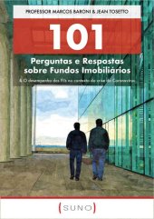 book 101 Perguntas e Respostas sobre Fundos Imobiliários: & O desempenho dos FIIs no contexto da crise do Coronavírus (Suno 101 Livro 2)