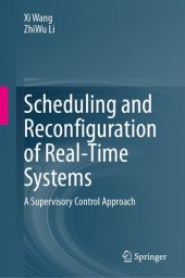 book Scheduling and Reconfiguration of Real-Time Systems : A Supervisory Control Approach