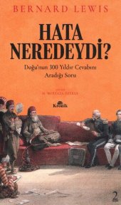 book Hata Neredeydi?: Doğu'nun 300 Yıldır Cevabını Aradığı Soru