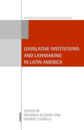 book Legislative Institutions and Lawmaking in Latin America (Oxford Studies in Democratization)