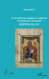 book De la médecine magique et religieuse à la médecine rationnelle: Hippocrate