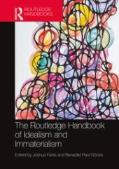 book The Routledge Handbook of Idealism and Immaterialism