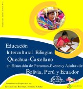 book Educación Intercultural Bilingüe (EIB) Quechua-Castellano en Educación de Personas Jóvenes y Adultas de Bolivia, Perú y Ecuador. Estudios con Propuestas en Educación de Personas Jóvenes y Adultas