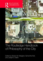 book The Routledge Handbook of Philosophy of the City