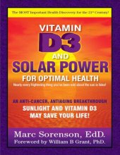 book Vitamin D3 and Solar Power for Optimal Health: An Anti-Cancer, Antiaging Breakthrough