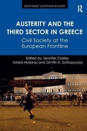 book Austerity and the Third Sector in Greece: Civil Society at the European Frontline (Southeast European Studies)