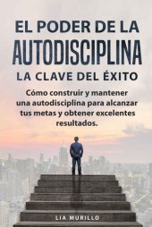 book EL PODER DE LA AUTODISCIPLINA "LA CLAVE DEL ÉXITO"