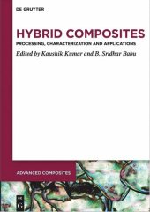 book Hybrid Composites: Processing, Characterization and Applications