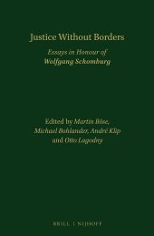 book Justice without borders: essays in honour of Wolfgang Schomburg /