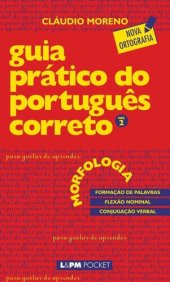 book Guia Prático do Português Correto: Morfologia